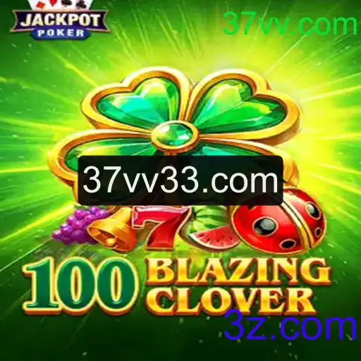Descubra o Fascinante Mundo de 100BlazingClover